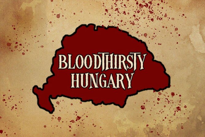 BloodThirsty Hungary - Castle District - Key highlights if you like your Budapest stories with bite